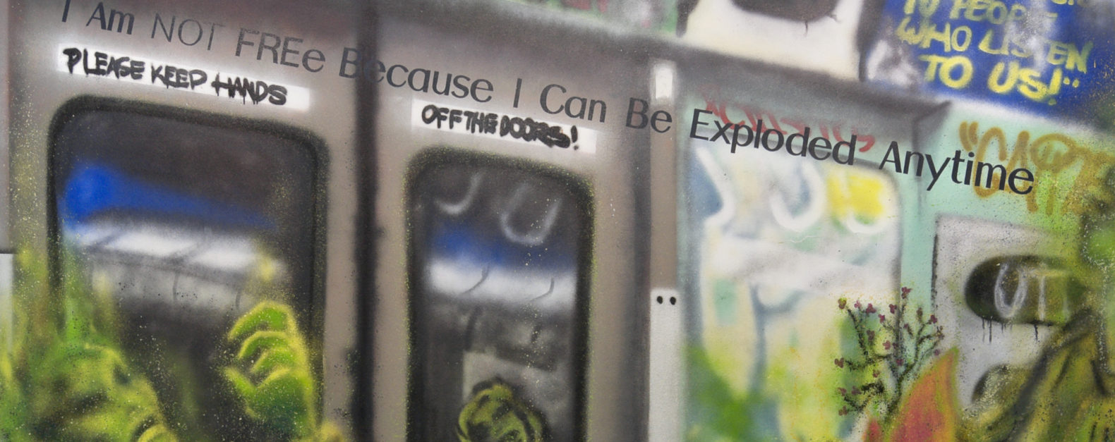 Lady Pink feature image, graffiti figure with "I am not free because I can be exploded anytime" text overlaid