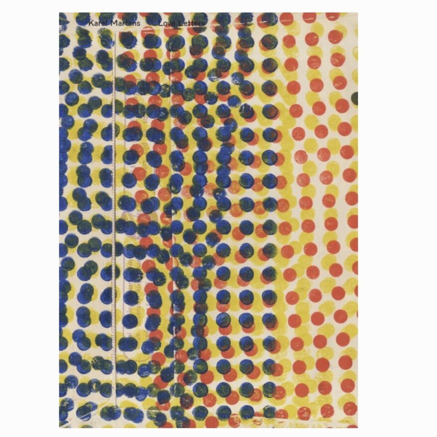 Love Letters by Karel Martens