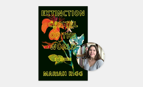 <span class="title-light">Book Talk </span>Mariah Rigg <em>Extinction Capital of the World</em>