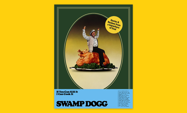 Swamp Dogg Book Signing for <em>If You Can Kill It I Can Cook It</em>