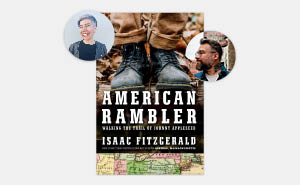 American Rambler: Walking the Trail of Johnny Appleseed<span class="title-light">Isaac Fitzgerald in Conversation with Amanda Lovelee</span>
